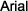 Arial