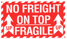5" x 3" "No Freight on Top - FRAGILE", Roll of 500 Stickers