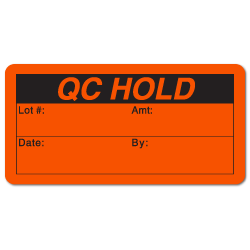 "QC HOLD" Quality Control Labels