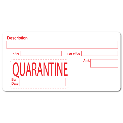 "QUARANTINE" Quality Control Stickers