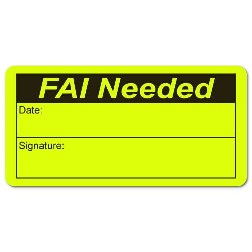 FAI Needed - First Article Inspection 2 x 1 Black on Fluorescent Yellow Labels, Roll of 50