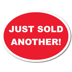 "JUST SOLD ANOTHER" Stickers