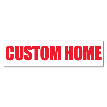 CUSTOM HOME Real Estate Sign Stickers, Pack of 10