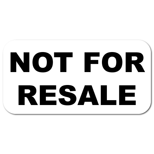 1 x 0.5 Not For Resale White Background Stickers - Roll of 500