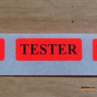 "Tester" Stickers with a Red DayGlo background.