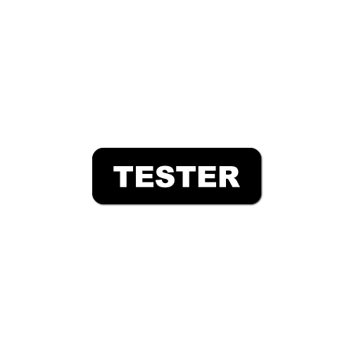 "Tester" Black Labels