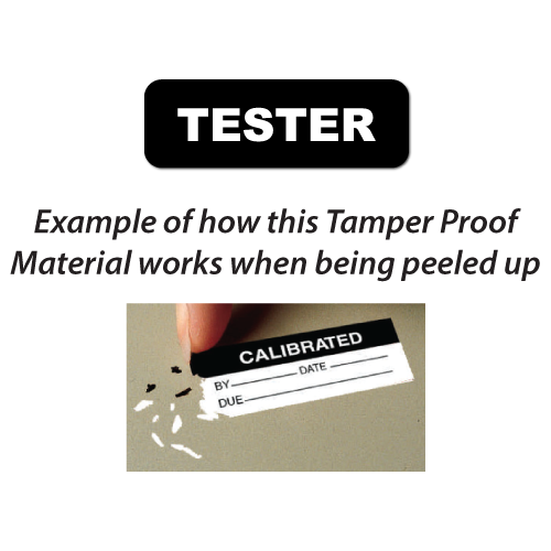 Tamper-Proof "Tester" Labels