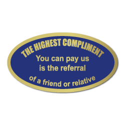 The Highest Compliment Gold Foil Oval Referral Stickers