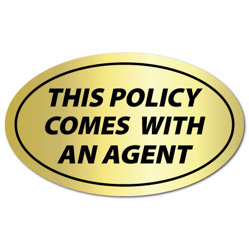This Policy Comes With An Agent, Gold Foil Labels