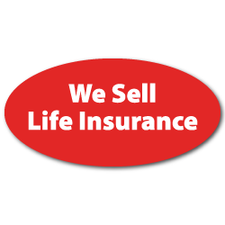 We Sell Life Insurance, Red and White Stickers