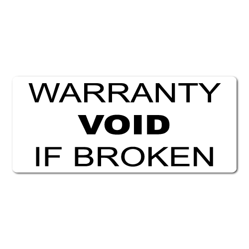 0.75 x 0.375 Warranty Void If Broken, Tamperproof Labels, Roll of 50 Stickers